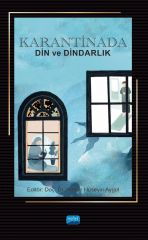 Nobel Karantinada Din ve Dindarlık - Hasan Hüseyin Aygül Nobel Akademi Yayınları