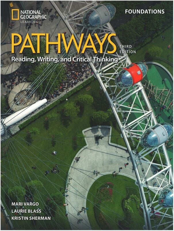 National Geographic Pathways Foundations Reading Writing and Critical Thinking Student's Book with the Spark platform National Geographic