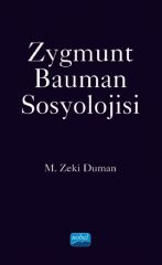 Nobel Zygmunt Bauman Sosyolojisi - M. Zeki Duman Nobel Akademi Yayınları