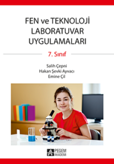 Pegem Fen ve Teknoloji Laboratuvar Uygulamaları 7.Sınıf Salih Çepni Pegem Akademi Yayıncılık