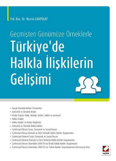 Seçkin Türkiye'de Halkla İlişkilerin Gelişimi - Nesrin Canpolat Seçkin Yayınları