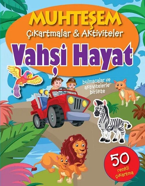 Muhteşem Çıkartmalar ve Aktiviteler - Vahşi Hayat Parıltı Yayınları