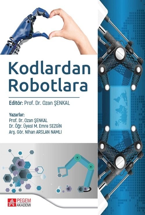 Pegem Kodlardan Robotlara - Ozan Şenkal Pegem Akademi Yayıncılık