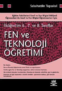 Nobel Fen ve Teknoloji Öğretimi İlköğretim 6-7-8 - Sabahatdin Topsakal Nobel Akademi Yayınları