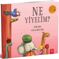 Ne Yiyelim - Ormanda Oyun Serisi-4 - Aytül Akal Redhouse Yayınları