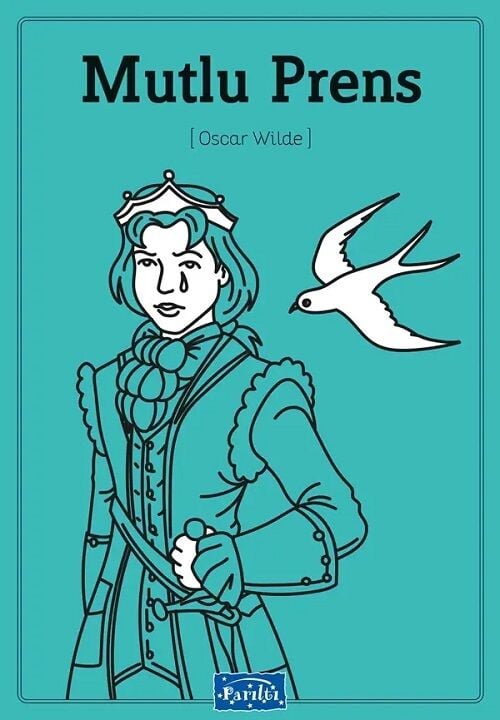Mutlu Prens - Oscar Wilde Parıltı Yayınları