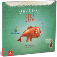 Tembel Balık Sefa - Leyla Fonten Serisi-7 - Tülin Kozikoğlu Redhouse Yayınları