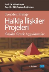Nobel Teoriden Pratiğe Halkla İlişkiler Projeleri - Nilay Başok, Gül Coşkun Değirmen Nobel Akademi Yayınları