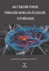 Umuttepe Akut İstemik İnmede Nörolojik Skorlama Ölçekleri Yeni Bir Bakış - Muhammed Nur Ögün Umuttepe Yayınları