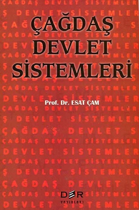 Der Yayınları Çağdaş Devlet Sistemleri - Esat Çam Der Yayınları