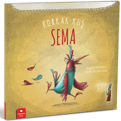 Korkak Kuş Sema - Leyla Fonten Serisi-5 - Tülin Kozikoğlu Redhouse Yayınları