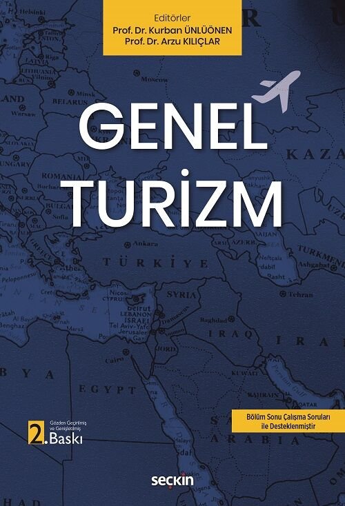 Seçkin Genel Turizm 2. Baskı - Kurban Ünlüönen, Arzu Kılıçlar Seçkin Yayınları