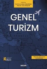 Seçkin Genel Turizm 2. Baskı - Kurban Ünlüönen, Arzu Kılıçlar Seçkin Yayınları