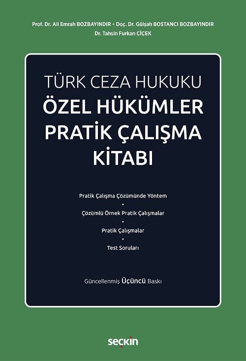 Seçkin Türk Ceza Hukuku Özel Hükümler Pratik Çalışma Kitabı 3. Baskı - Ali Emrah Bozbayındır Seçkin Yayınları