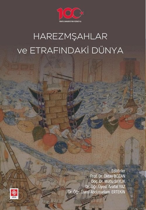 Ekin Harezmşahlar ve Etrafındaki Dünya - Oktay Bozan Ekin Yayınları
