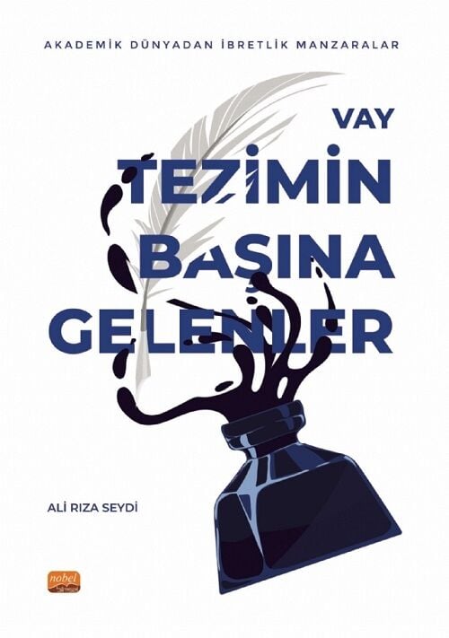Nobel Vay Tezimin Başına Gelenler - Ali Rıza Seydi Nobel Bilimsel Eserler