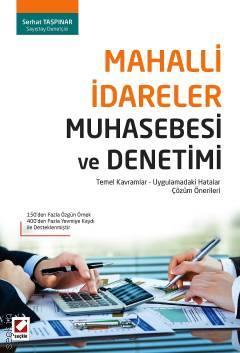 Seçkin Mahalli İdareler Muhasebesi ve Denetimi - Serhat Taşpınar Seçkin Yayınları