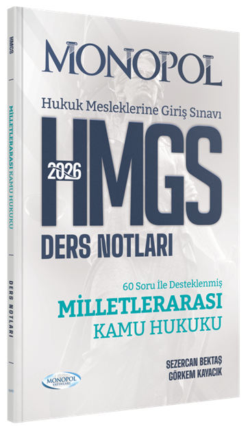 Monopol 2026 HMGS Milletlerarası Kamu Hukuku Ders Notları - Sezercan Bektaş, Görkem Kayacık Monopol Yayınları