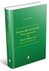 Adalet Tarımda Biyoteknoloji Uygulamaları ve Patent Hakları - Tamer Soysal Adalet Yayınevi