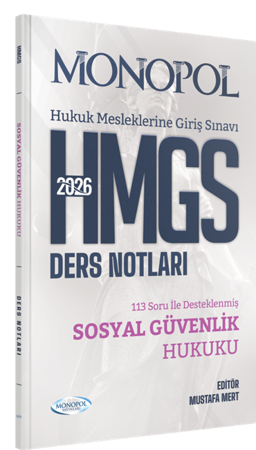 Monopol 2026 HMGS Sosyal Güvenlik Hukuku Ders Notları - Mustafa Mert Monopol Yayınları