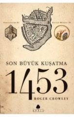 1453 Son Büyük Kuşatma (Cep Boy) - Roger Crowley April Yayıncılık