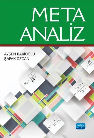 Nobel Meta Analiz - Ayşen Bakioğlu, Şafak Özcan Nobel Akademi Yayınları