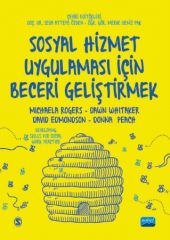 Nobel Sosyal Hizmet Uygulaması İçin Beceri Geliştirmek - Seda Attepe Özden Nobel Akademi Yayınları