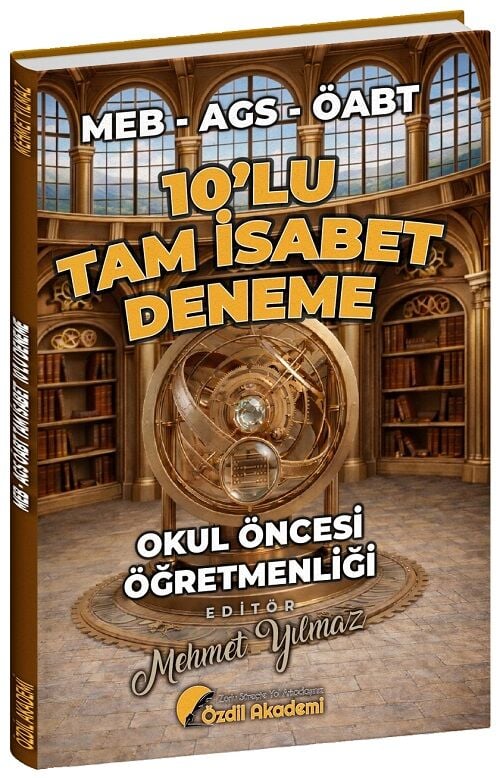 Özdil Akademi ÖABT MEB-AGS Okul Öncesi Öğretmenliği Tam İsabet 10 Deneme Çözümlü - Mehmet Yılmaz Özdil Akademi