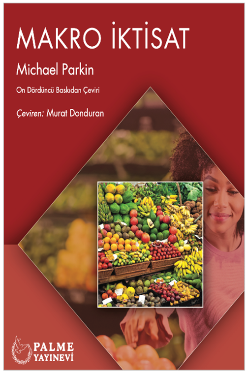 Palme Makro İktisat - Michael Parkin Palme Akademik Yayınları