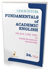 Pelikan Fundamentals Of Academic English YDS, IELTS, COPE, TOEFL - Cesur Öztürk Pelikan Yayınları