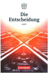 Cornelsen Verlag Die Entscheidung A2-B1 mit Audios Online Cornelsen Verlag