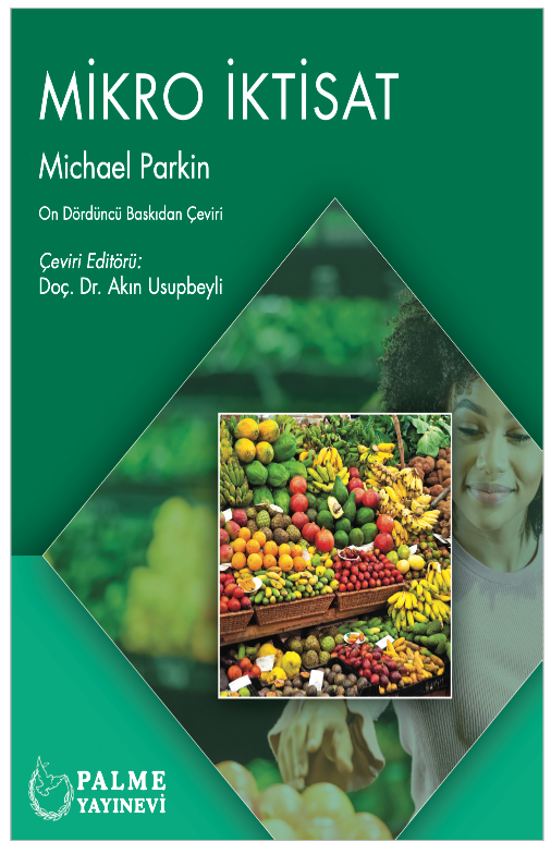 Palme Mikro İktisat - Michael Parkin Palme Akademik Yayınları