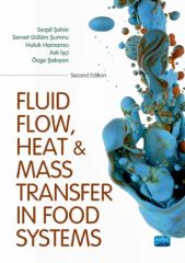 Nobel Fluid Flow Heat And Mass Transfer İn Food Systems - Serpil Şahin Nobel Akademi Yayınları