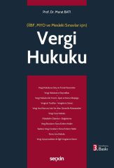 Seçkin İİBF, MYO ve Mesleki Sınavlar için Vergi Hukuku 4. Baskı - Murat Batı Seçkin Yayınları