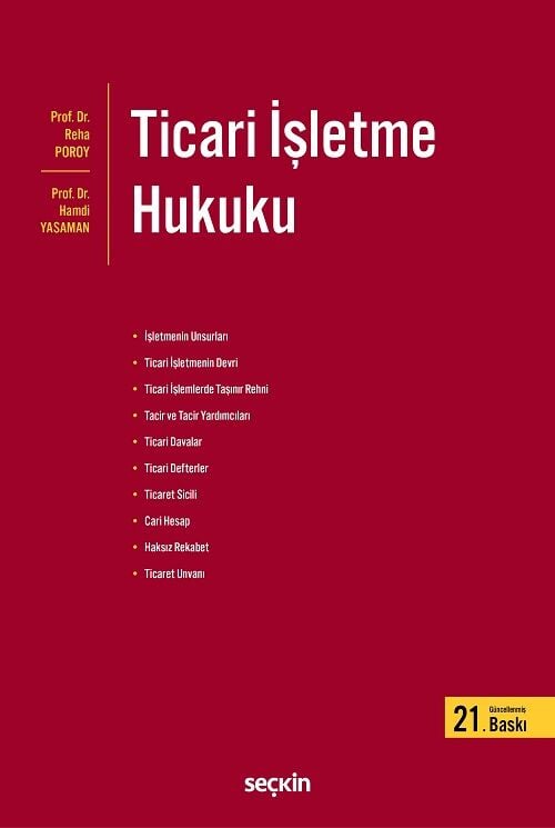 Seçkin Ticari İşletme Hukuku 21. Baskı - Reha Poroy, Hamdi Yasaman Seçkin Yayınları