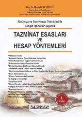 Platon Tazminat Esasları ve Hesap Yöntemleri 6. Baskı - Mustafa Kılıçoğlu Platon Hukuk Yayınları