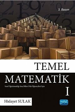 Nobel Temel Matematik-1 - Hidayet Sulak Nobel Akademi Yayınları