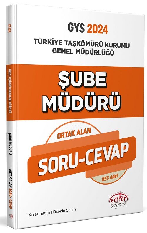 Editör 2024 GYS Taşkömürü Genel Müdürlüğü Şube Müdürü Ortak Alan Soru Cevap Görevde Yükselme Editör Yayınları