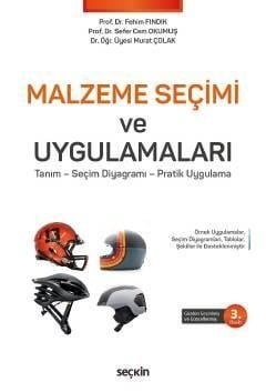 Seçkin Malzeme Seçimi ve Uygulamaları - Murat Çolak, Sefer Cem Okumuş Seçkin Yayınları