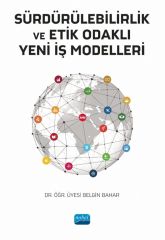 Nobel Sürdürülebilirlik ve Etik Odaklı Yeni İş Modelleri - Belgin Bahar Nobel Akademi Yayınları