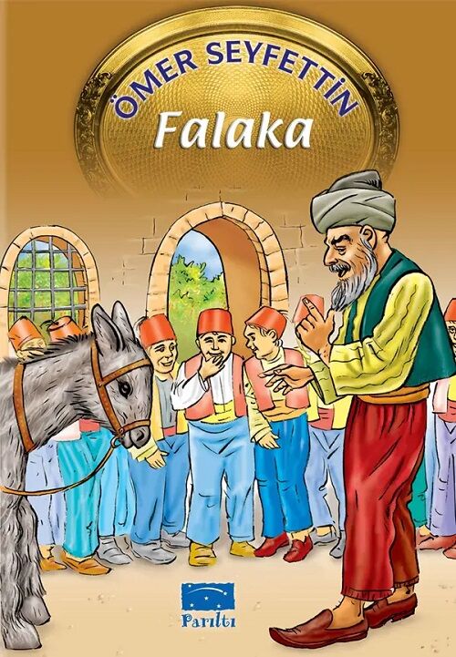 Falaka - Ömer Seyfettin Parıltı Yayınları