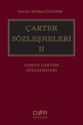 Der Yayınları Çarter Sözleşmeleri-2 - M. Fehmi Ülgener Der Yayınları