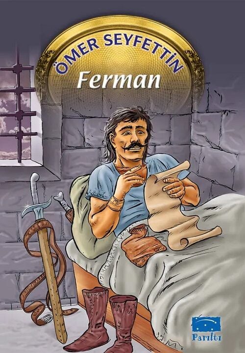 Ferman - Ömer Seyfettin Parıltı Yayınları
