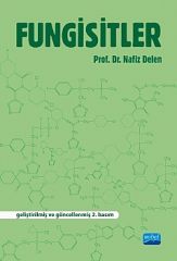 Nobel Fungisitler - Nafiz Delen İpek Nobel Akademi Yayınları