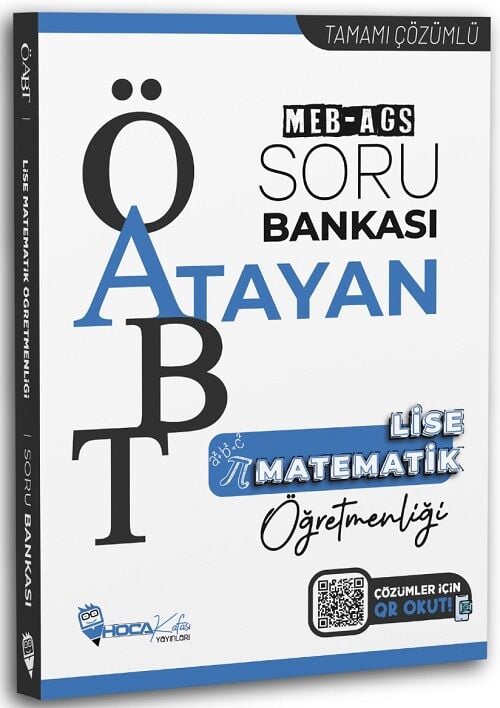 Hoca Kafası ÖABT MEB-AGS Lise Matematik Öğretmenliği Atayan Soru Bankası Çözümlü Hoca Kafası Yayınları