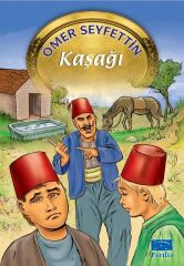 Kaşağı - Ömer Seyfettin Parıltı Yayınları