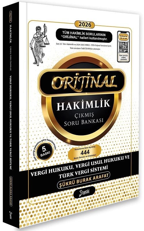 Yetki 2026 Hakimlik Vergi Hukuku, Usul Hukuku ve Türk Vergi Sistemi ORİJİNAL Çıkmış Soru Bankası Çözümlü 5. Baskı - Şükrü Burak Arafat Yetki Yayıncılık