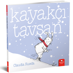 Kayakçı Tavşan - Claudia Rueda Redhouse Yayınları