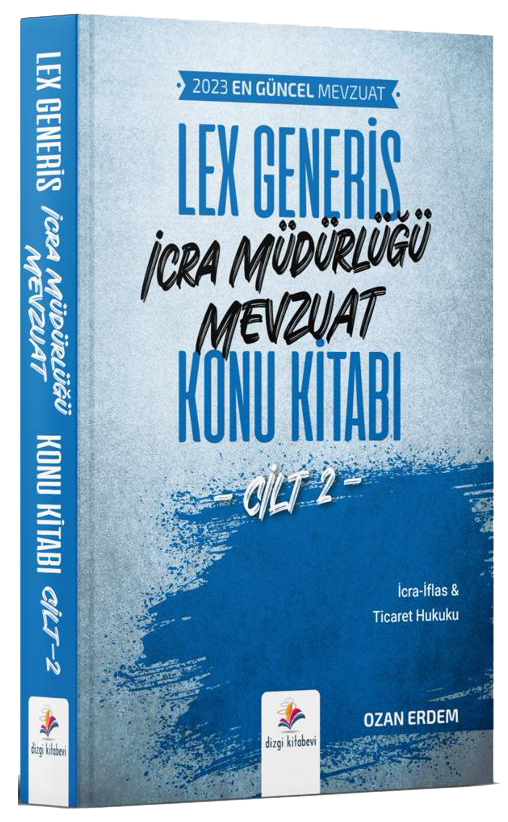 Dizgi Kitap İcra Müdürlüğü Lex Generis Mevzuat Konu Kitabı Cilt 2 - Ozan Erdem Dizgi Kitap