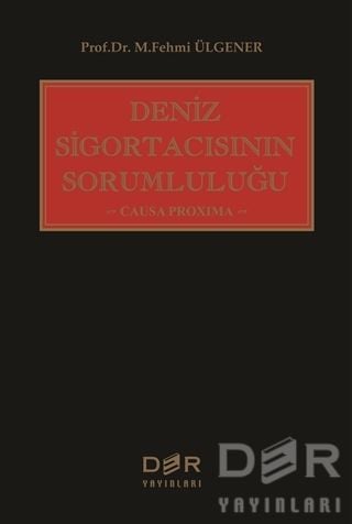 Der Yayınları Deniz Sigortacısının Sorumluluğu - M. Fehmi Ülgener Der Yayınları